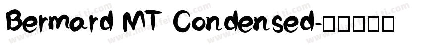 Bermard MT Condensed字体转换